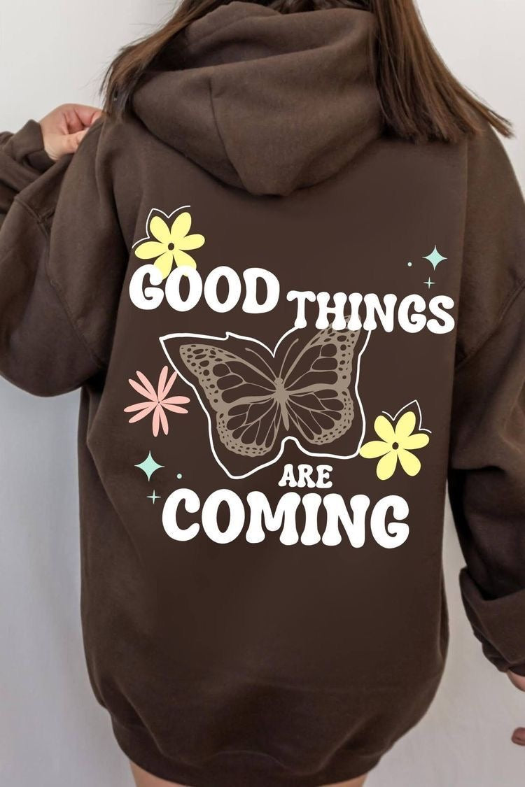 Hoodie cafe good thing are coming